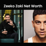 Zeeko Zaki Net Worth